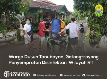 Warga Dusun Tanubayan, Gotong-royong  Penyemprotan Disinfektan  Wilayah RT