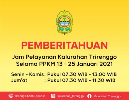 Jam Pelayanan Kalurahan Trirenggo Selama PPKM 13 - 25 Januari 2021