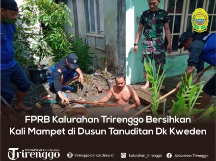 FPRB Trirenggo Bersihkan Kali Mampet di Dusun Tanuditan Dk Kweden