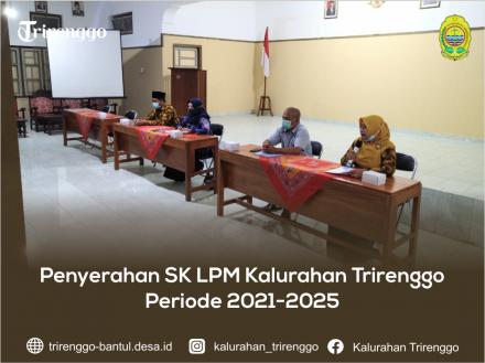 Penyerahan SK LPM Kalurahan Trirenggo Periode 2021-2025