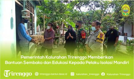 Pemerintah Kalurahan Trirenggo Memberikan Bantuan Sembako dan Edukasi Kepada Pelaku Isolasi Mandiri