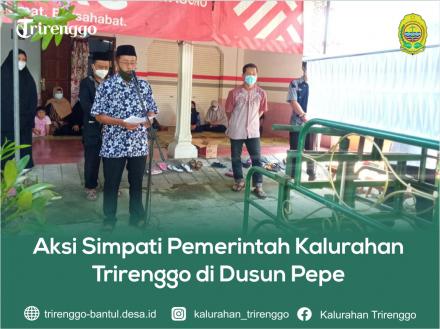 Aksi Simpati Pemerintah Kalurahan Trirenggo di Dusun Pepe