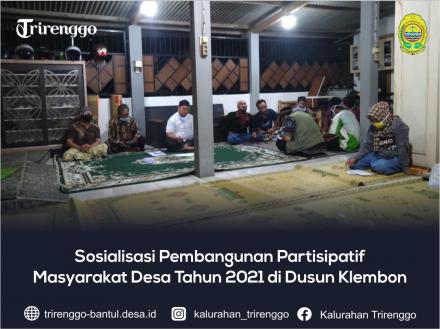 Sosialisasi Pembangunan Partisipatif Masyarakat Desa Tahun 2021 di Dusun Klembon