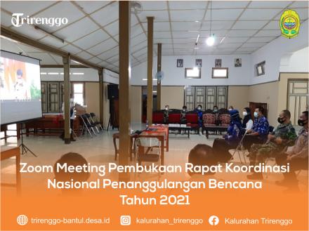 Zoom Meeting Pembukaan Rapat Koordinasi Nasional Penanggulangan Bencana Tahun 2021