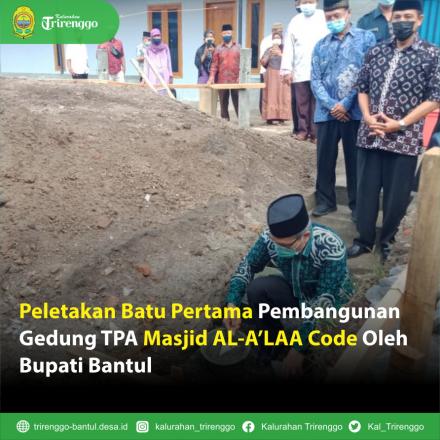 Peletakan Batu Pertama Pembangunan Gedung TPA Masjid AL-A’LAA Code Oleh Bupati Bantul